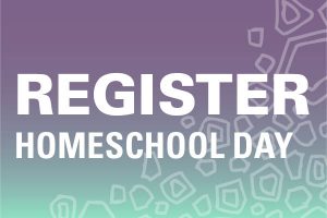 Register for Homeschool Day