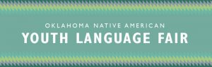 Oklahoma Native American Youth Language Fair